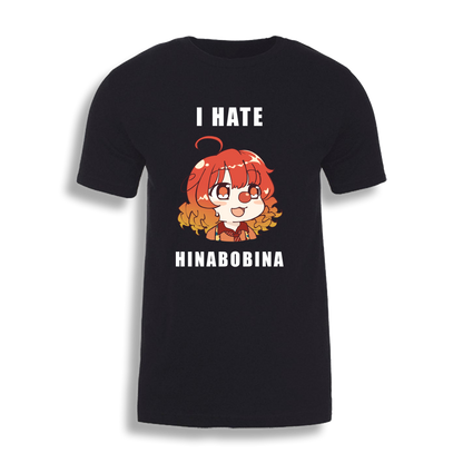 HinaBoBina | I HATE HINABOBINA - Tee